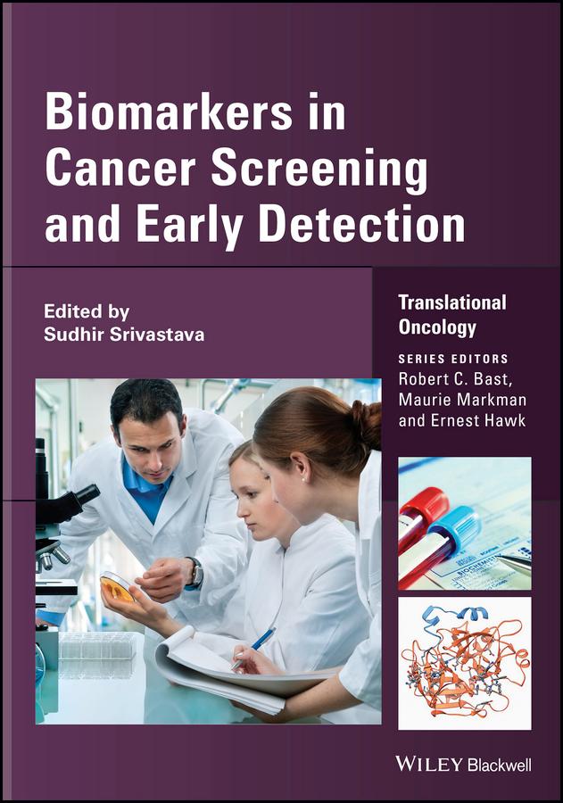 Biomarkers in Cancer Screening and Early Detection by Sudhir Srivastava
