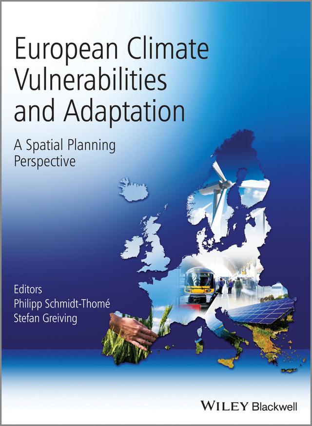 European Climate Vulnerabilities and Adaptation by Philipp Schmidt-Thome, Stefan Greiving
