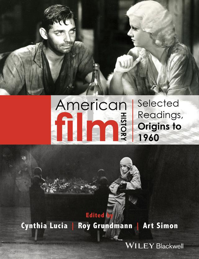 American Film History by Art Simon, Cynthia Lucia, Roy Grundmann