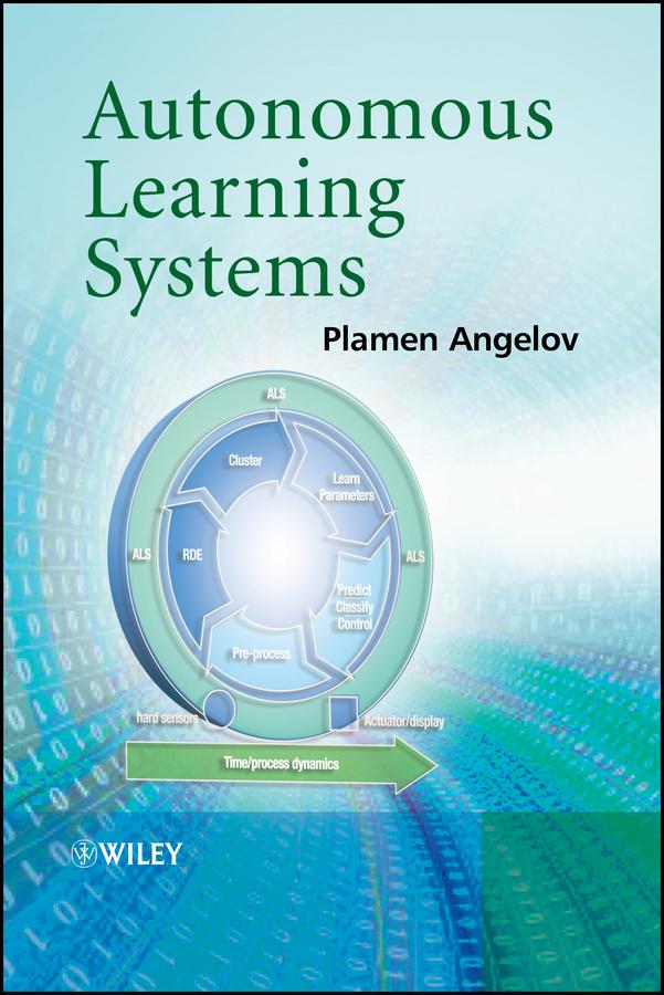 Autonomous Learning Systems by Plamen Angelov