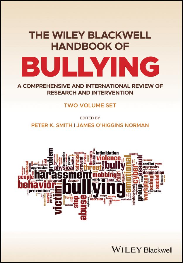 The Wiley Blackwell Handbook of Bullying