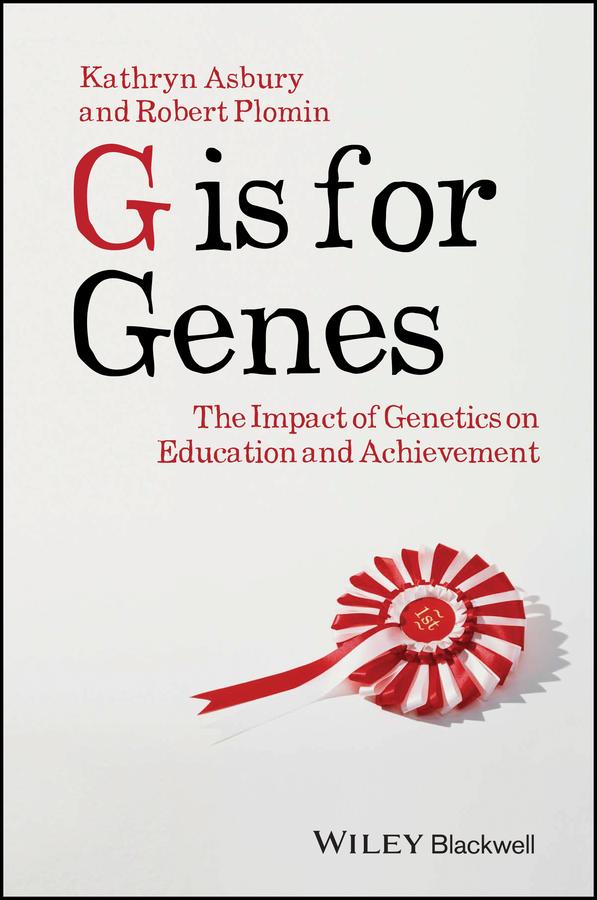G is for Genes by Kathryn Asbury, Robert Plomin