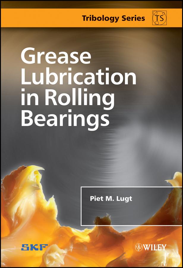 Grease Lubrication in Rolling Bearings