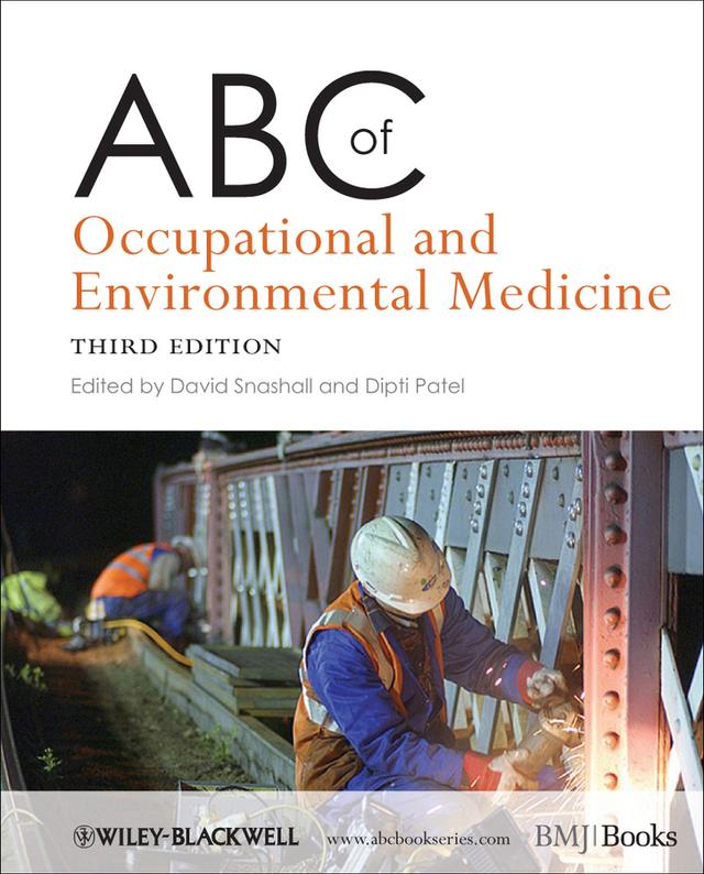 ABC of Occupational and Environmental Medicine by David Snashall, Dipti Patel