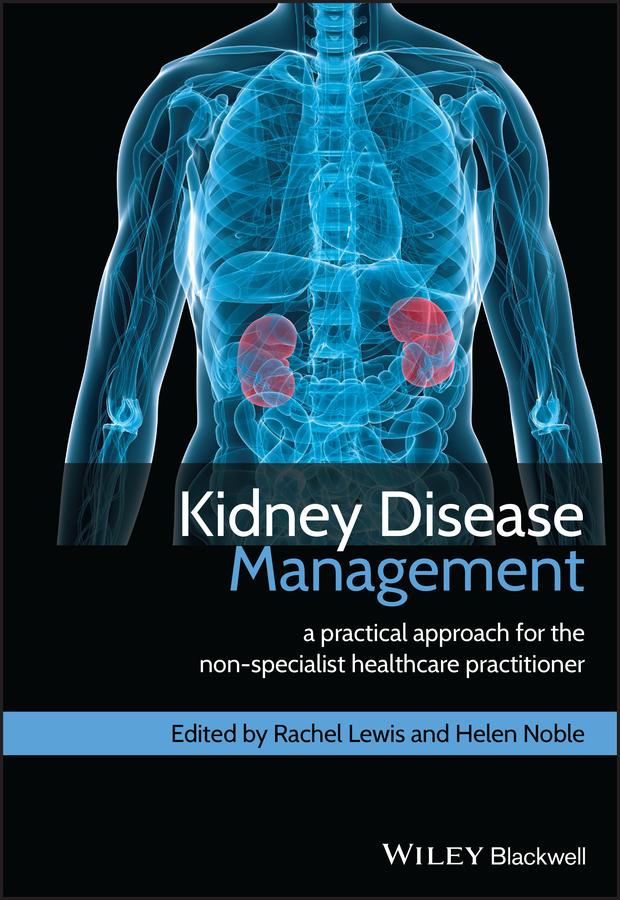 Kidney Disease Management by Helen Noble, Rachel Lewis