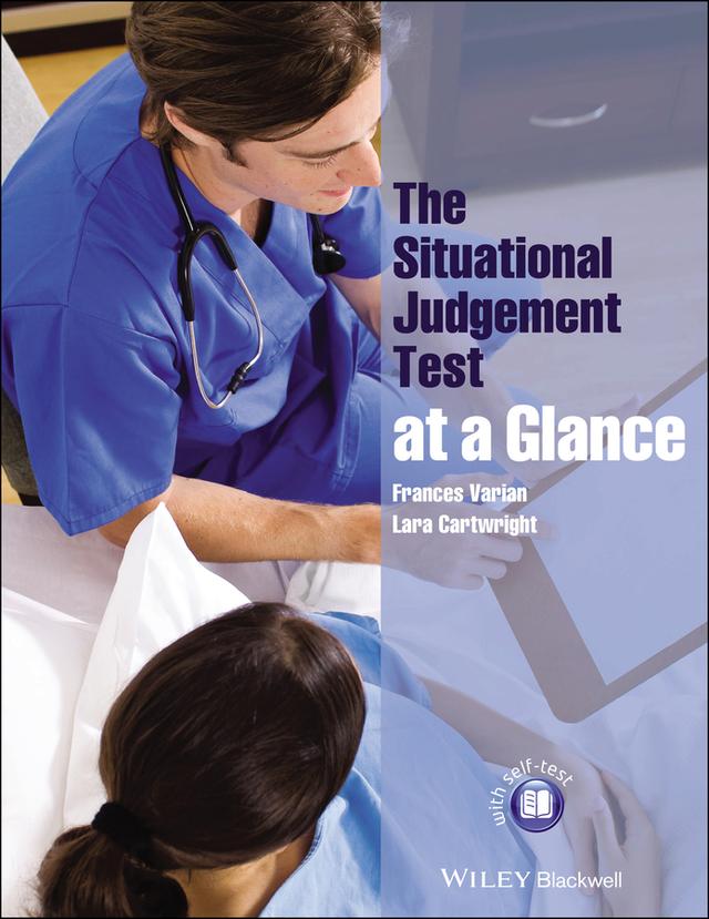 The Situational Judgement Test at a Glance by Frances Varian, Lara Cartwright