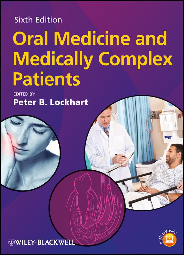 Oral Medicine and Medically Complex Patients by Peter B. Lockhart