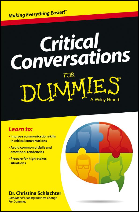 Critical Conversations For Dummies by Christina Tangora Schlachter
