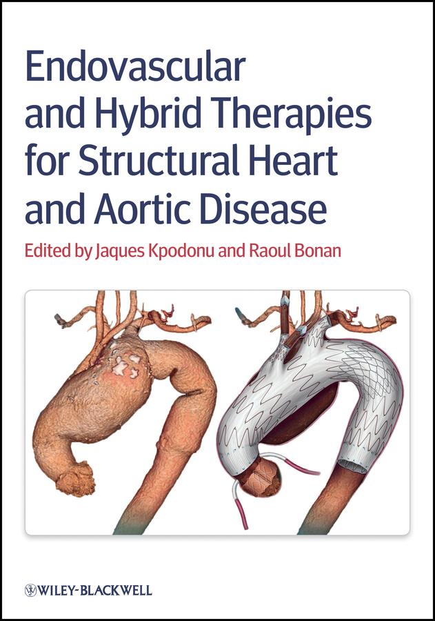 Endovascular and Hybrid Therapies for Structural Heart and Aortic Disease