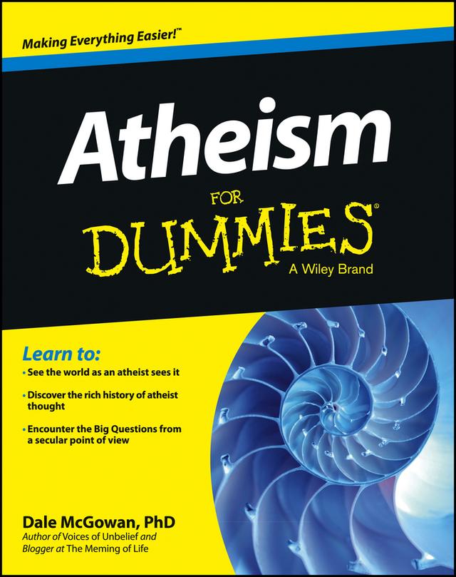 Atheism For Dummies by Dale McGowan