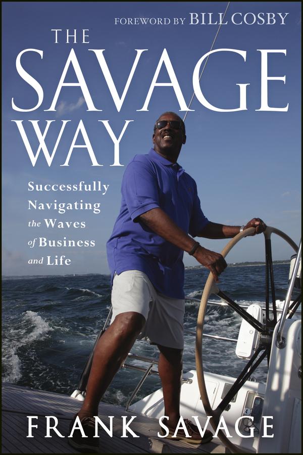 The Savage Way by Bill Cosby, Frank Savage