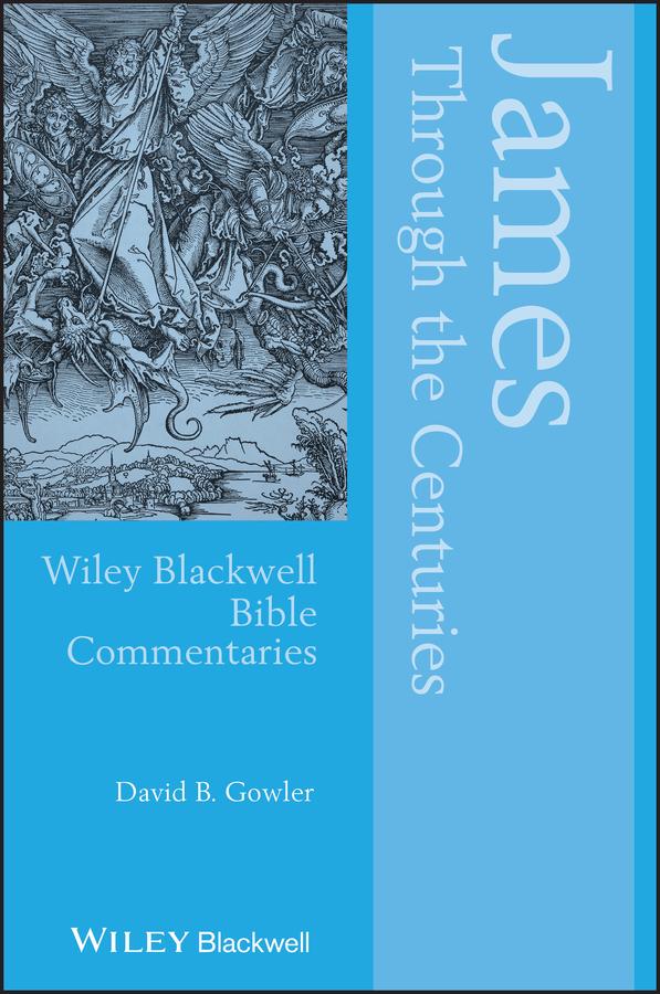 James Through the Centuries by David Gowler
