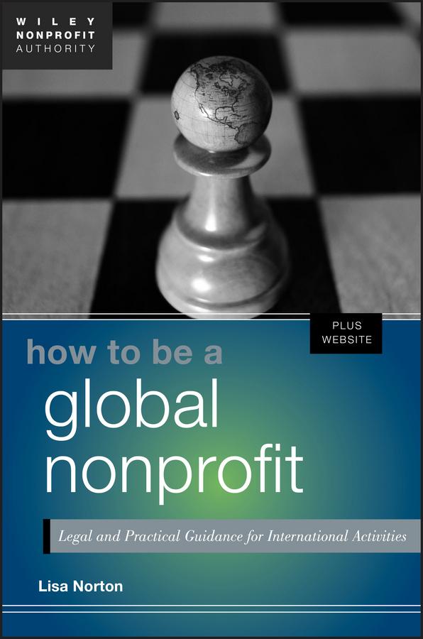 How to Be a Global Nonprofit by Lisa Norton