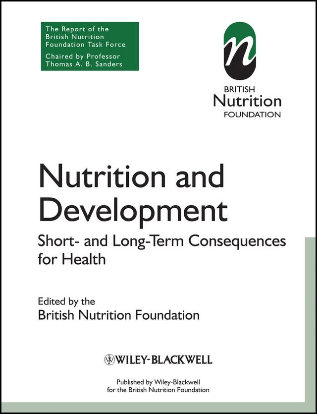 Nutrition and Development by BNF (British Nutrition Foundation), Sara Stanner, Thomas A. B. Sanders