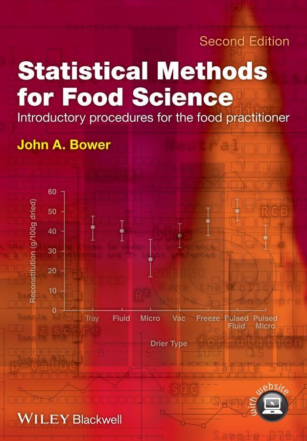 Statistical Methods for Food Science by John A. Bower