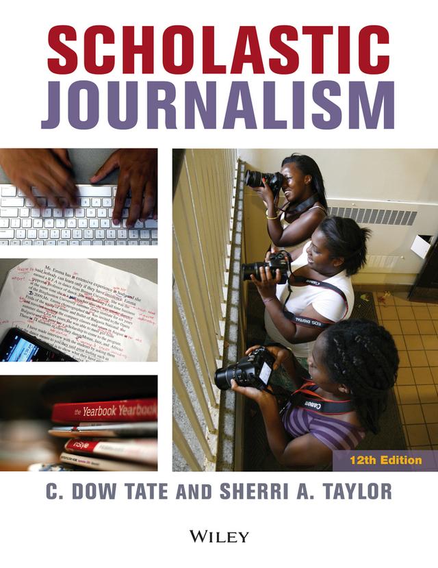 Scholastic Journalism by C. Dow Tate, Sherri A. Taylor