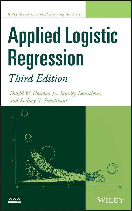 Applied Logistic Regression by David W. Hosmer, Jr., Rodney X. Sturdivant, Stanley Lemeshow