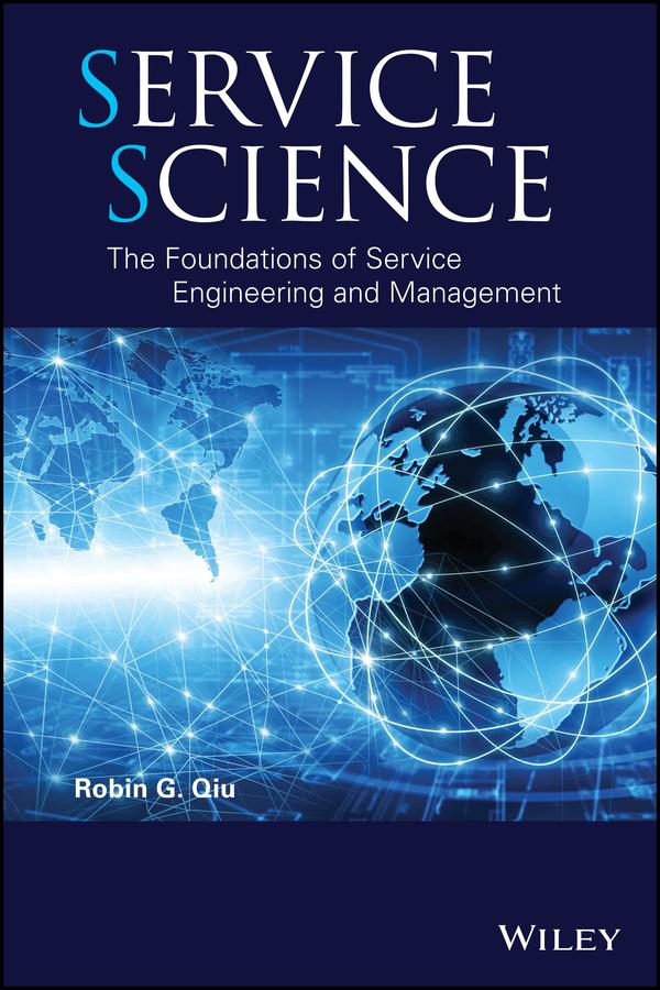 Service Science by Robin G. Qiu
