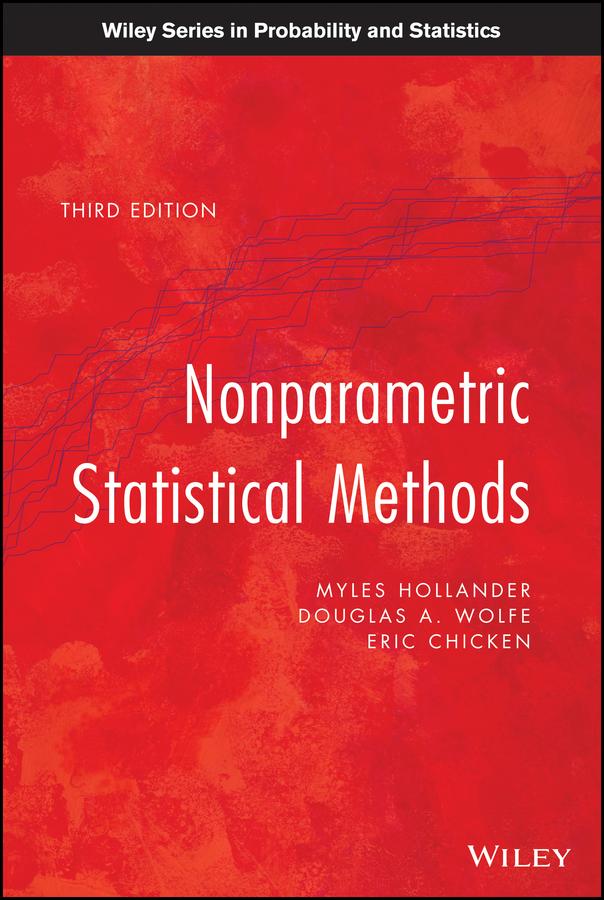 Nonparametric Statistical Methods by Douglas A. Wolfe, Eric Chicken, Myles Hollander