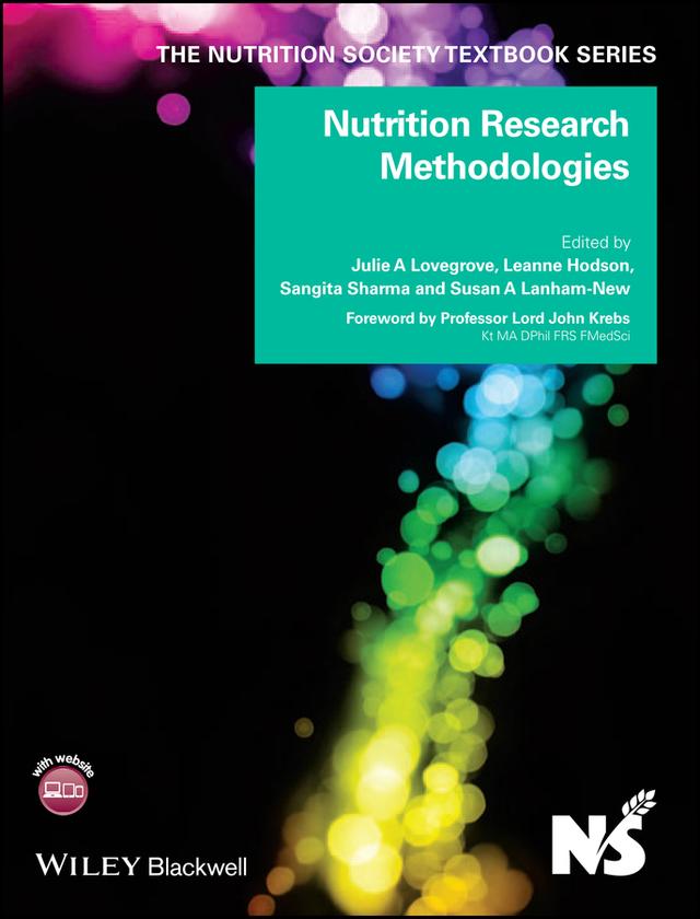 Nutrition Research Methodologies by Julie A. Lovegrove, Leanne Hodson, Lord John Krebs, Sangita Sharma, Susan A. Lanham-New