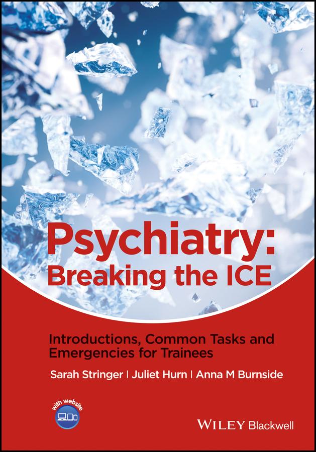 Psychiatry by Anna M. Burnside, Juliet Hurn, Sarah L. Stringer