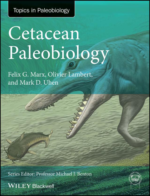 Cetacean Paleobiology by Felix G. Marx, Mark D. Uhen, Olivier Lambert