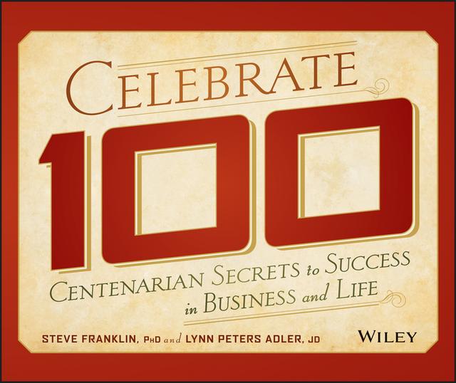 Celebrate 100 by Lynn Peters Adler, Steve Franklin