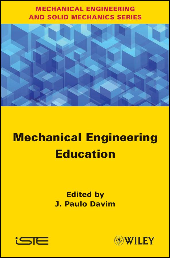Mechanical Engineering Education by J. Paulo Davim