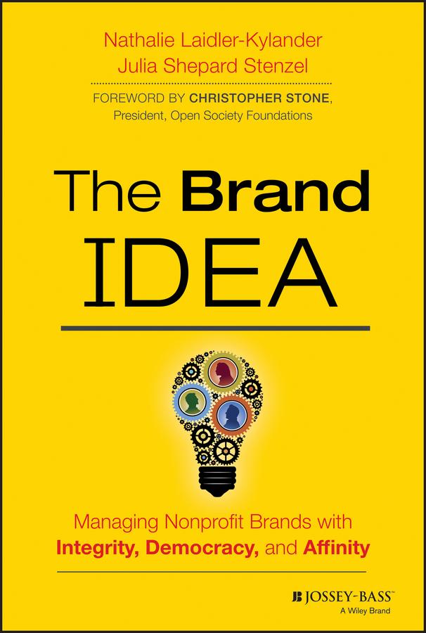 The Brand IDEA by Julia Shepard Stenzel, Nathalie Laidler-Kylander