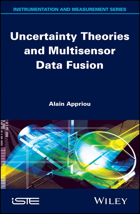 Uncertainty Theories and Multisensor Data Fusion by Alain Appriou