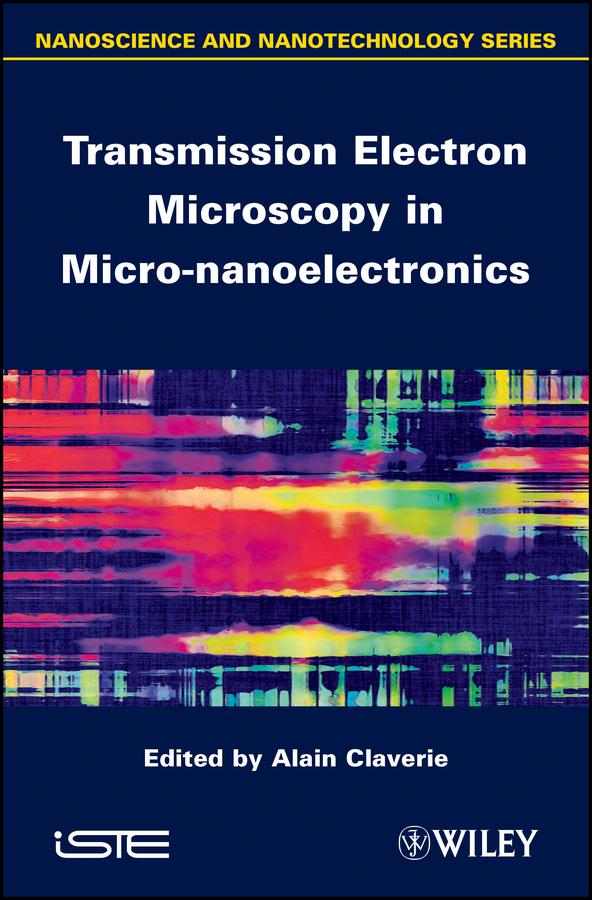Transmission Electron Microscopy in Micro-nanoelectronics