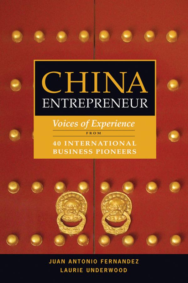 China Entrepreneur by Juan Antonio Fernandez, Laurie Underwood