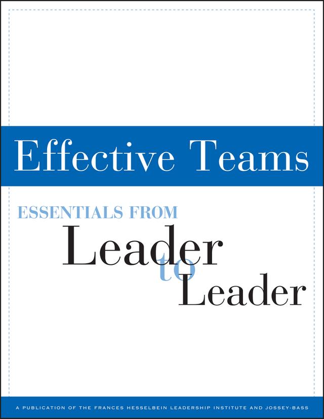 Effective Teams by Frances Hesselbein