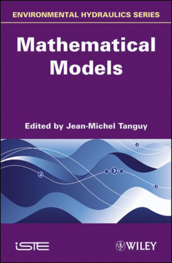 Mathematical Models by Jean-Michel Tanguy
