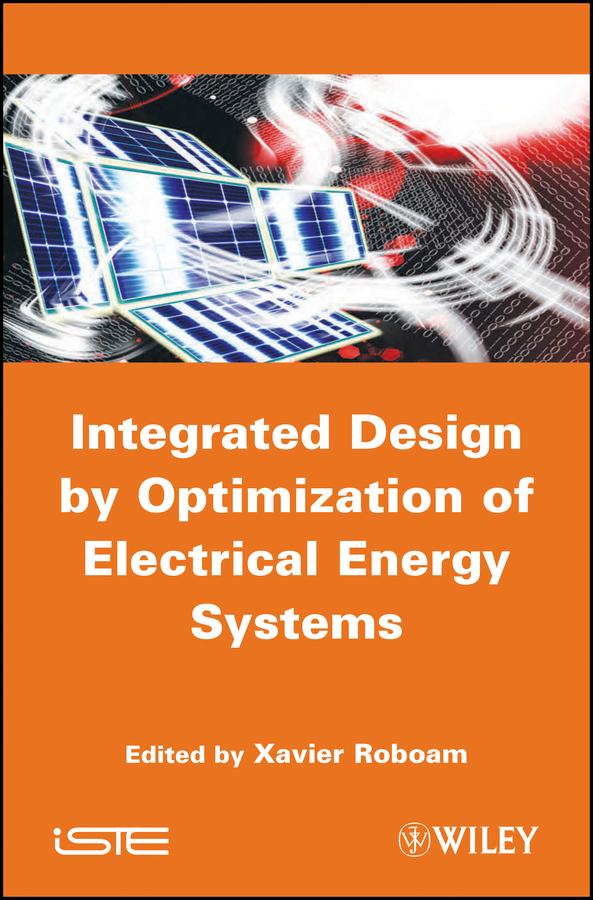 Integrated Design by Optimization of Electrical Energy Systems