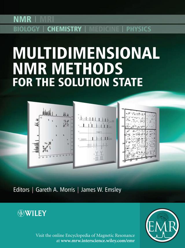 Multidimensional NMR Methods for the Solution State by Gareth A. Morris, James W. Emsley