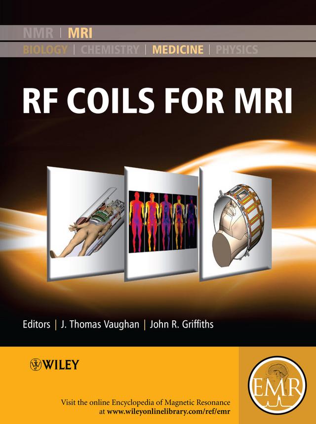 RF Coils for MRI by John R. Griffiths, J. Thomas Vaughan