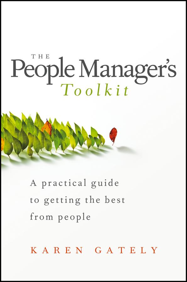 The People Manager's Tool Kit by Karen Gately