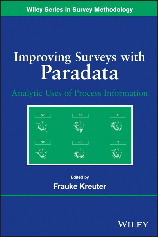 Improving Surveys with Paradata by Frauke Kreuter