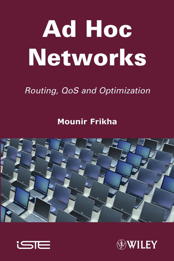 Ad Hoc Networks by Mounir Frikha