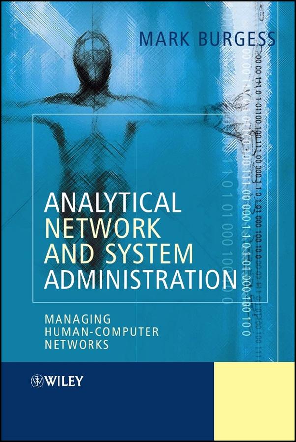 Analytical Network and System Administration