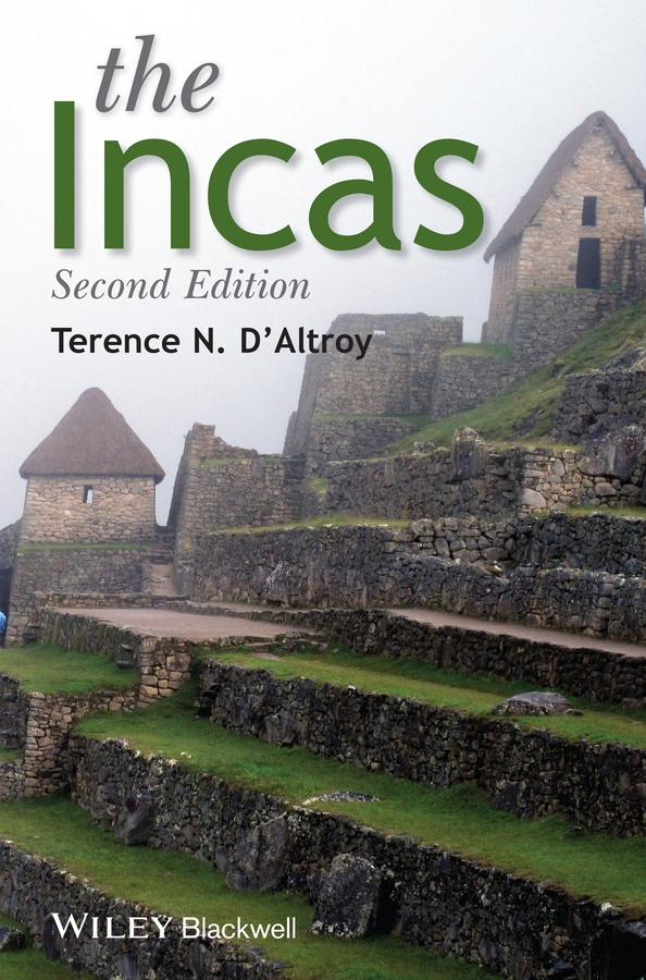 The Incas by Terence N. D'Altroy