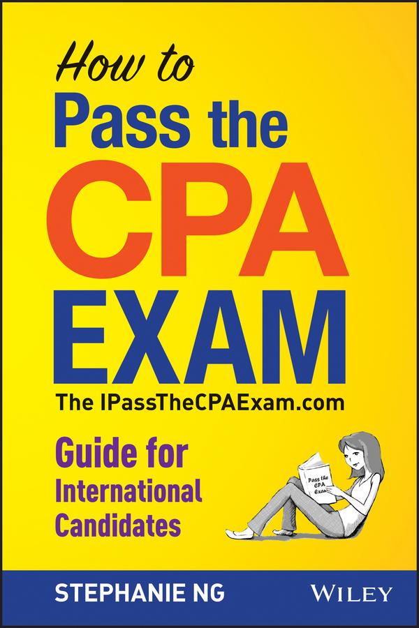 How To Pass The CPA Exam by Stephanie Ng