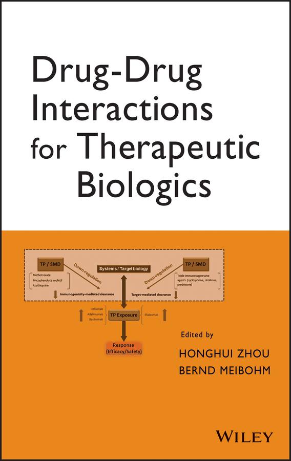 Drug-Drug Interactions for Therapeutic Biologics by Bernd Meibohm, Honghui Zhou