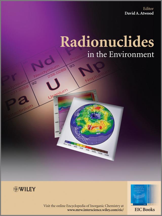 Radionuclides in the Environment by David A. Atwood
