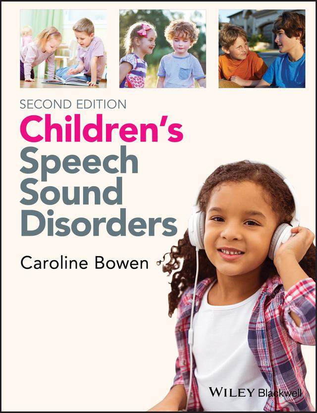 Children's Speech Sound Disorders by Caroline Bowen