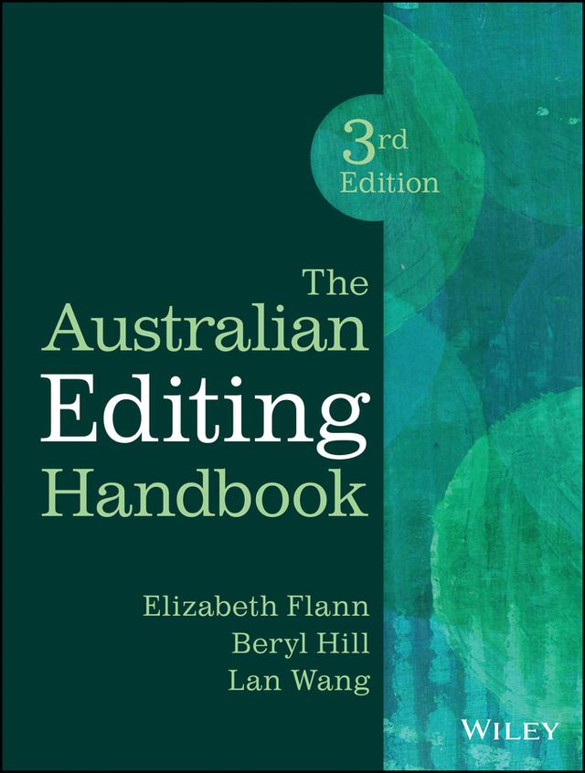 The Australian Editing Handbook by Beryl Hill, Elizabeth Flann, Lan Wang