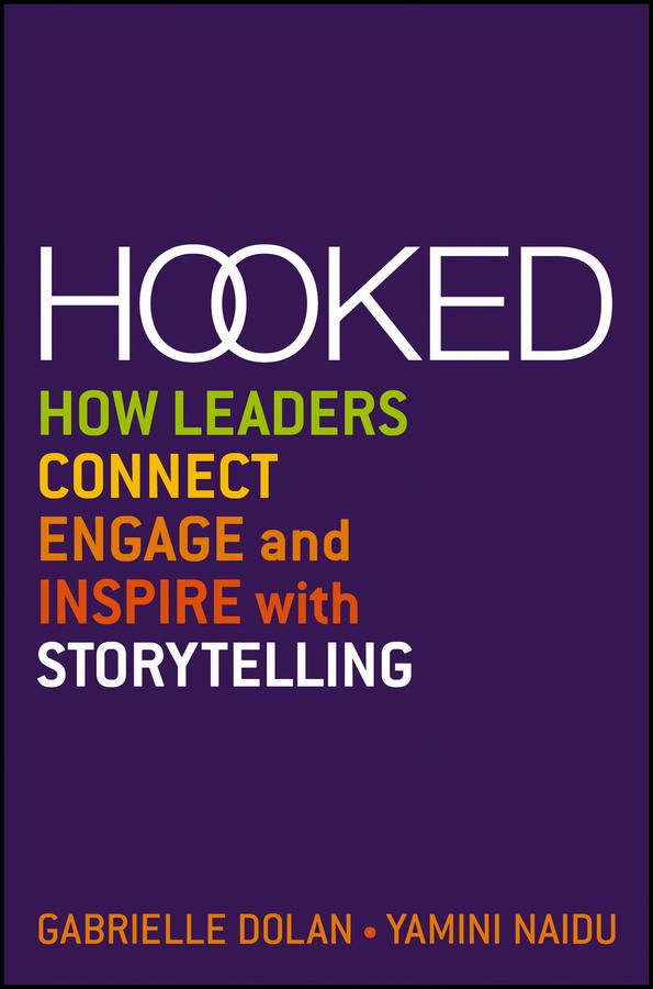 Hooked by Gabrielle Dolan, Yamini Naidu