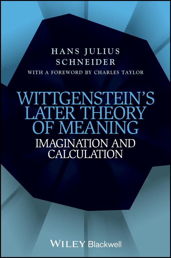 Wittgenstein's Later Theory of Meaning