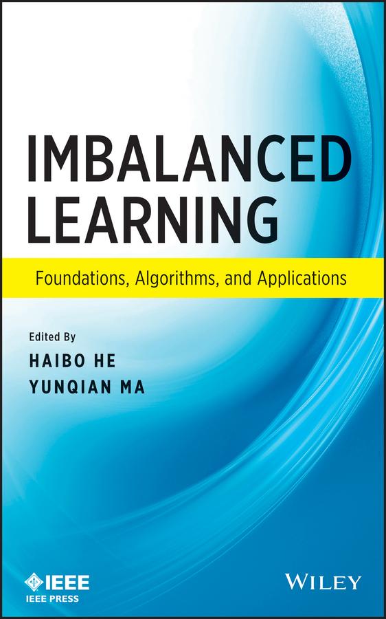 Imbalanced Learning by Haibo He, Yunqian Ma